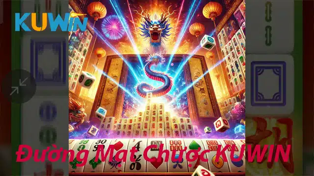 Sức Hút Mạnh Mẽ Của Game Đường Mạt Chược KUWIN